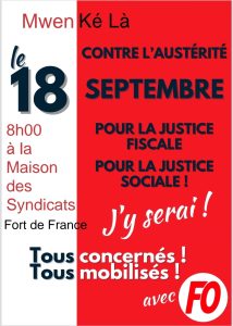 Affiche annonçant une manifestation le 18 à 8h00 à la Maison des Syndicats à Fort de France, contre l'austérité, pour la justice fiscale et sociale, avec des slogans appelant à la mobilisation et le logo du syndicat FO.